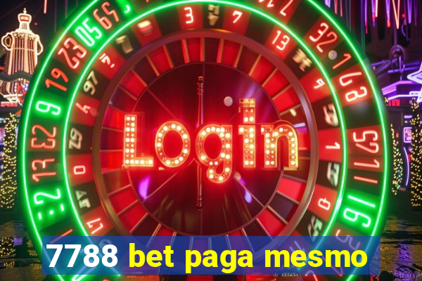 7788 bet paga mesmo